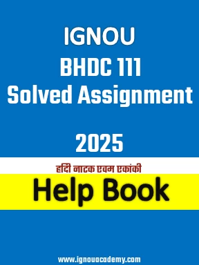 IGNOU BHDC 111 Solved Assignment 2025